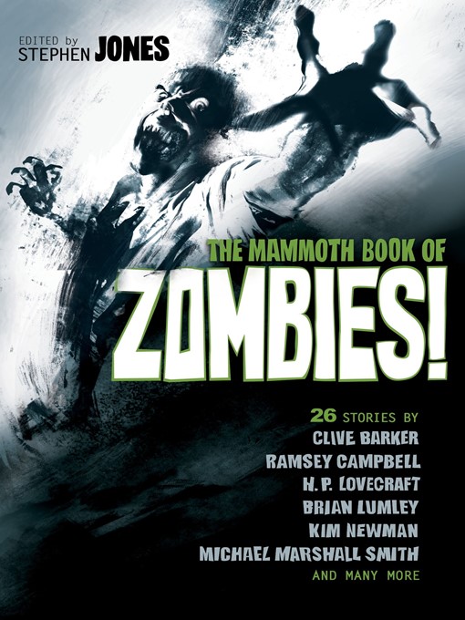 Title details for The Mammoth Book of Zombies by Stephen Jones - Available